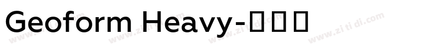 Geoform Heavy字体转换